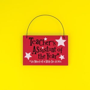 Teacher's Assistant of The Year Hanging Sign - The Bright Side